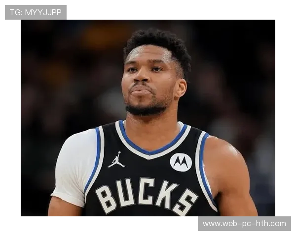 字母哥拒绝提前续约关注雄鹿能否在新赛季争冠成功